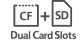 Doppio slot per scheda di memoria CF + SD